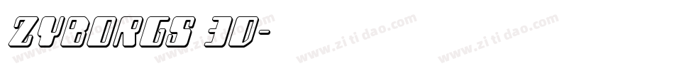 Zyborgs 3D字体转换